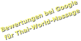 Bewertungen bei Google  für Thai-World-Massage